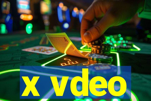 x vdeo